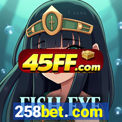 258bet. com